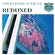 Solid Haze & MileZ - Reduxed