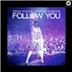 Deniz Koyu Ft. Wynter Gordon - Follow You